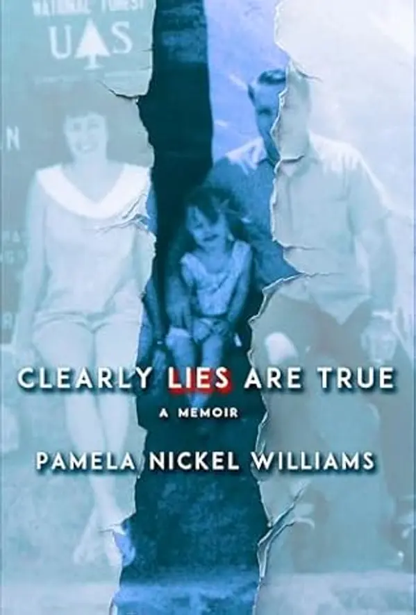 Clearly Lies Are True by Pamela Nickel Williams cover