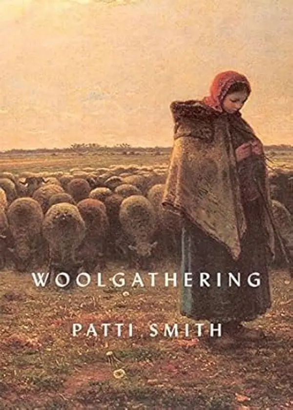 Woolgathering by Patti Smith (2011-11-28) by Patti Smith cover