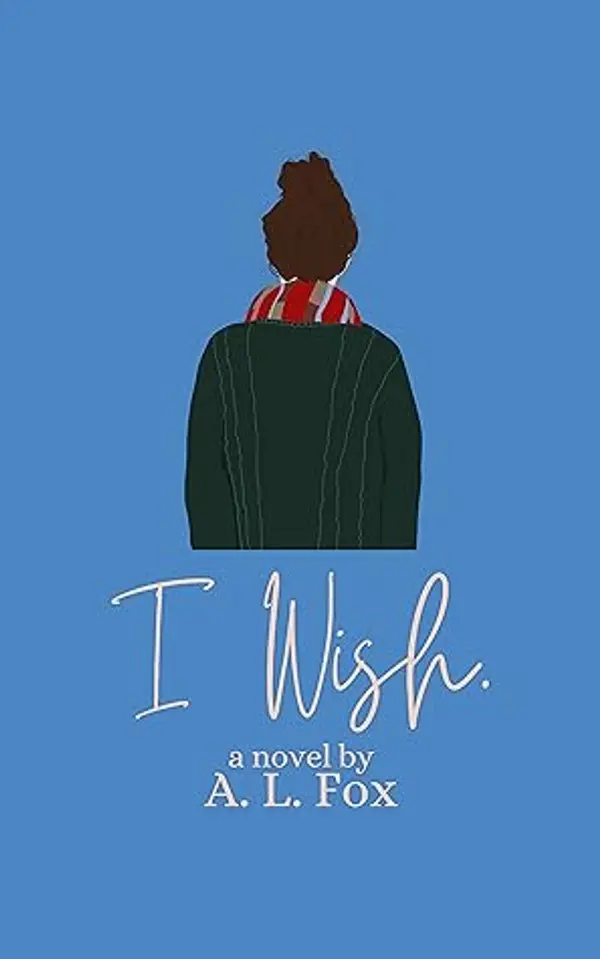 I Wish. by A.L.  Fox cover