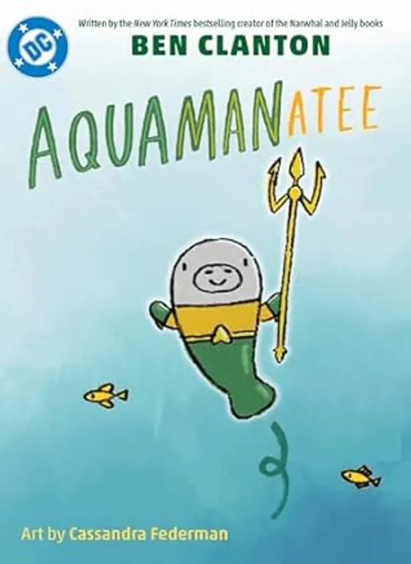 Aquamanatee by Ben Clanton cover