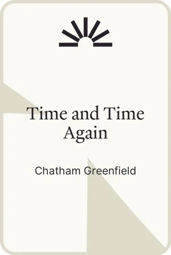 Time and Time Again by Chatham Greenfield cover