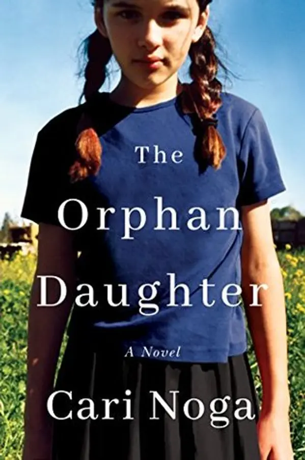 The Orphan Daughter by Cari Noga cover