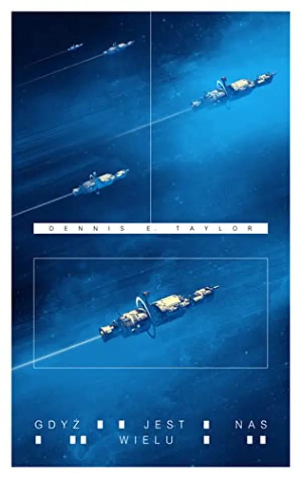 Gdyż jest nas wielu (Bobiwersum, #2) by Dennis E. Taylor cover