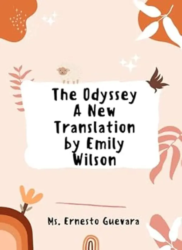 The Odyssey: A New Translation by Emily Wilson by ernesto guevara cover