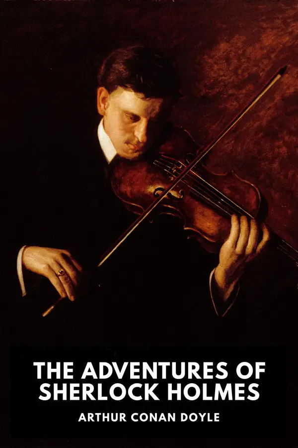 The Adventures of Sherlock Holmes by Arthur Conan Doyle cover