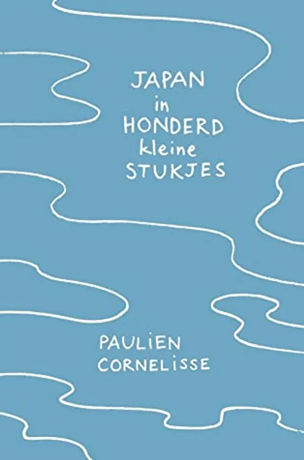 Japan in honderd kleine stukjes by Paulien Cornelisse cover