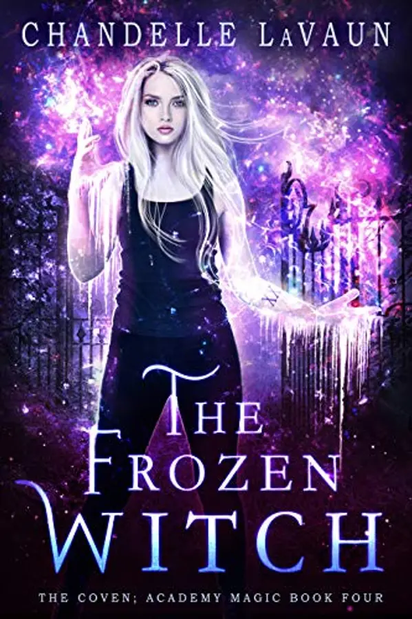 The Frozen Witch (The Coven: Academy Magic, #4) by Chandelle LaVaun cover