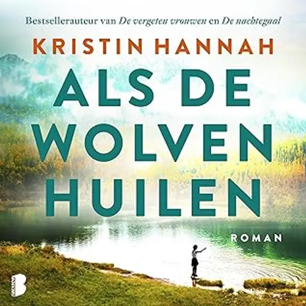 Als de wolven huilen by Kristin Hannah cover