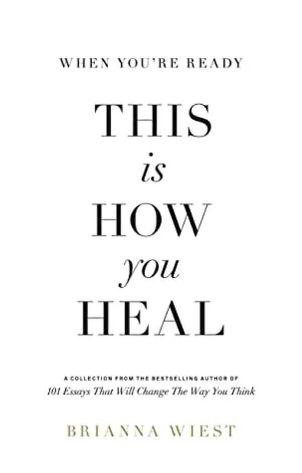 When You're Ready, This Is How You Heal by Brianna Wiest cover