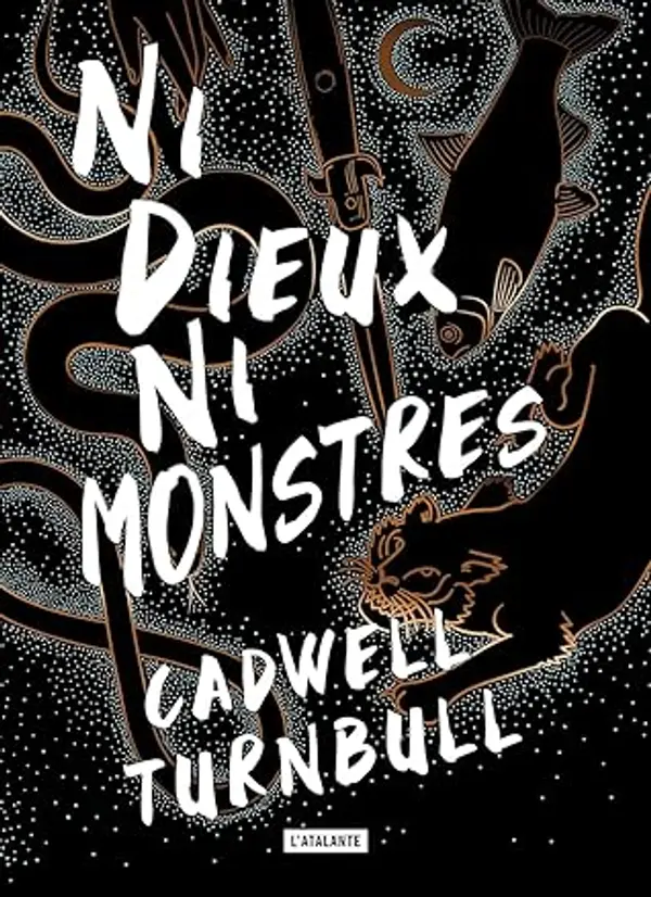 Ni dieux ni monstres by Cadwell Turnbull cover