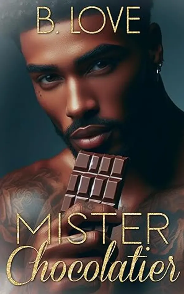 Mister Chocolatier (The Mister Series Book 9) by B. Love cover