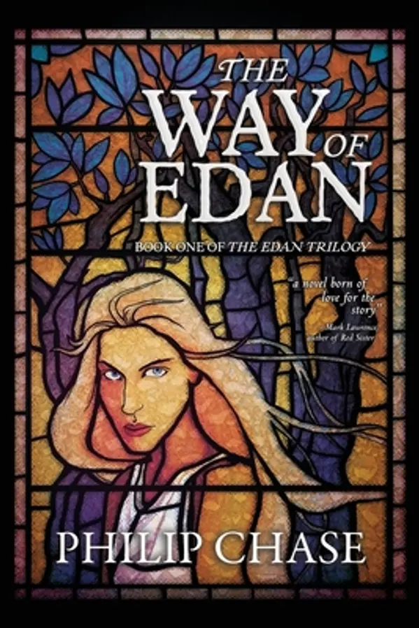 The Way of Edan (The Edan Trilogy, #1) by Philip   Chase cover