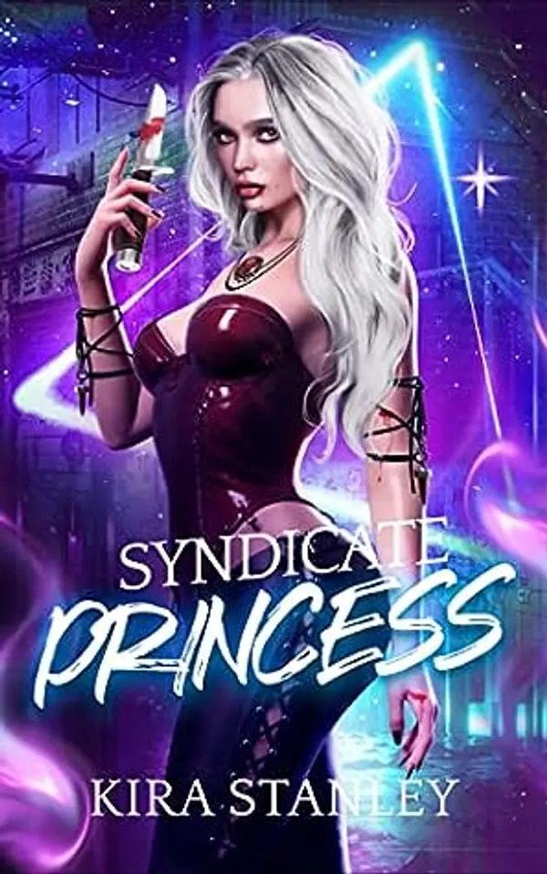 Syndicate Princess (Syndicate Mafia, #1) by Kira Stanley cover