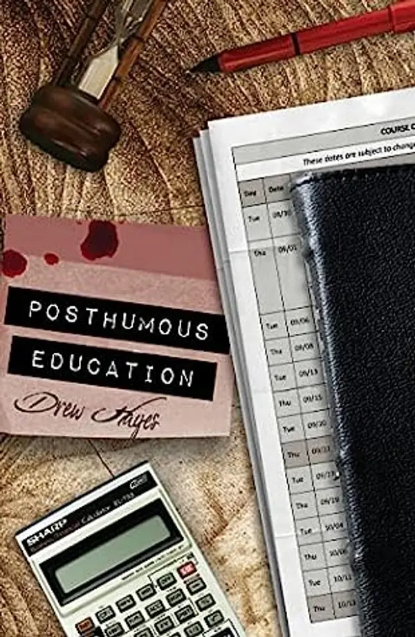 Posthumous Education (Fred, the Vampire Accountant, #8) by Drew  Hayes cover