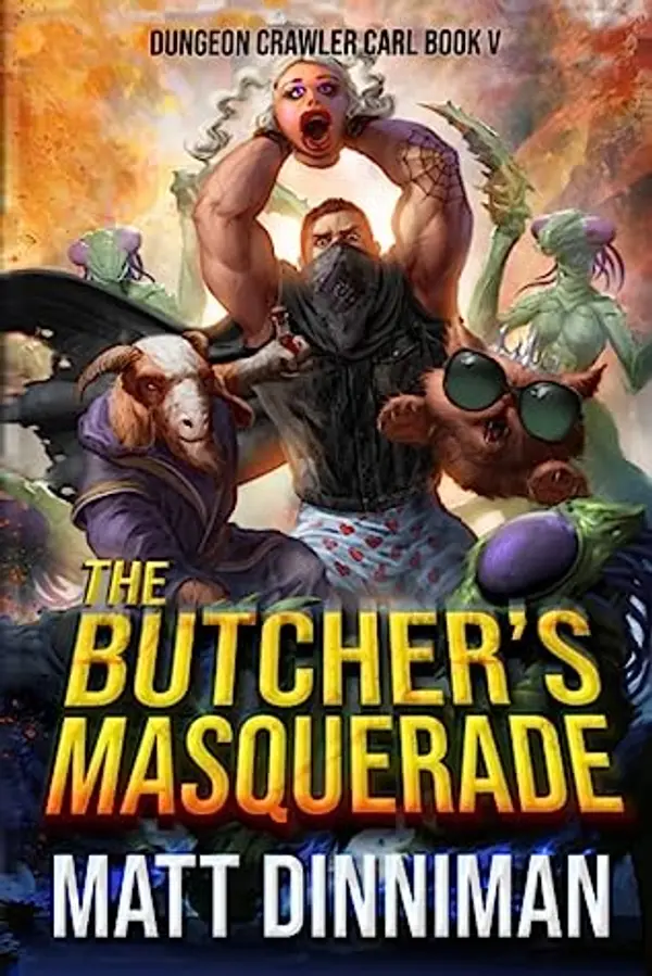 The Butcher's Masquerade (Dungeon Crawler Carl #5) by Matt Dinniman cover