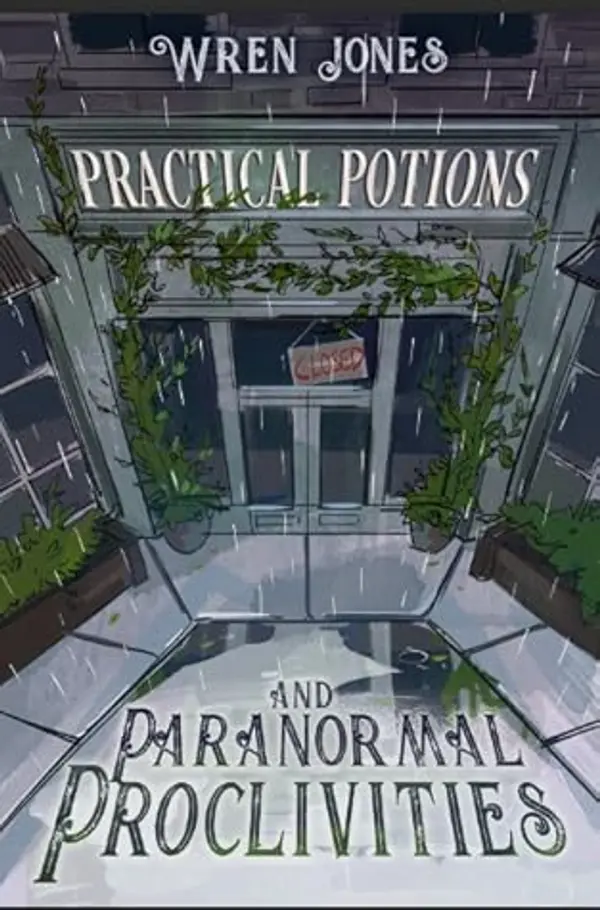 Practical Potions and Paranormal Proclivities (Practical Potions Mysteries Book 3) by Wren Jones cover