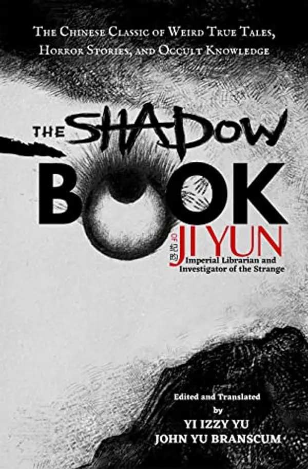 The Shadow Book of Ji Yun by Yun Ji cover