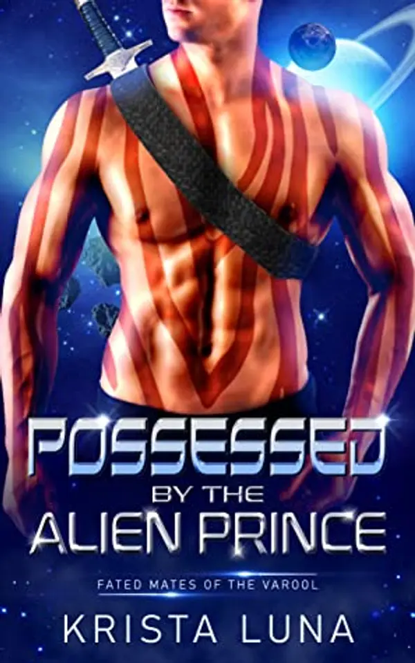 Possessed by the Alien Prince (Fated Mates of the Varool #2) by Krista Luna cover
