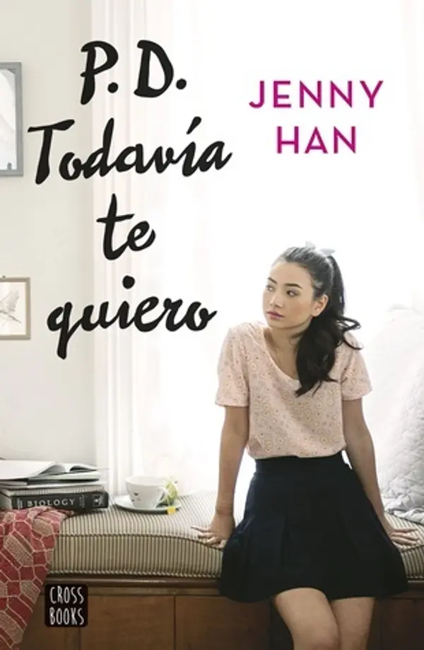 PD. Todavía te quiero (A todos los chicos de los que me enamoré, #2) by Jenny Han cover