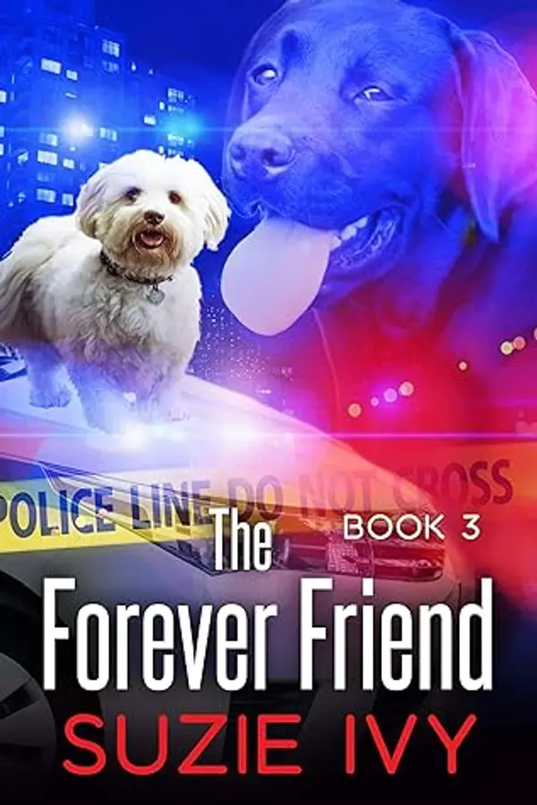 The Forever Friend (A Laci Jolett Mystery Book 3) by Suzie Ivy cover
