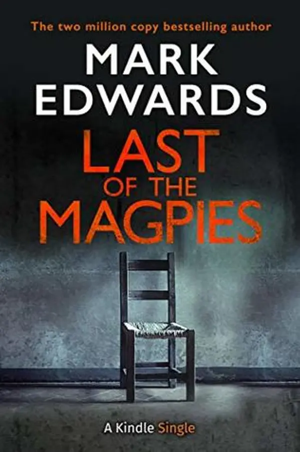 Last of the Magpies (Magpies, #3) by Mark Edwards cover