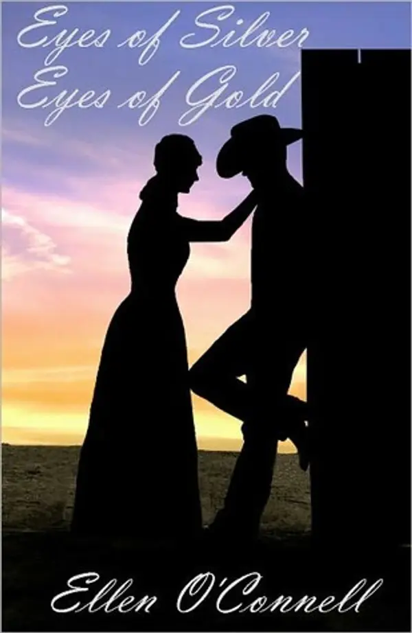Eyes of Silver, Eyes of Gold by Ellen O'Connell cover