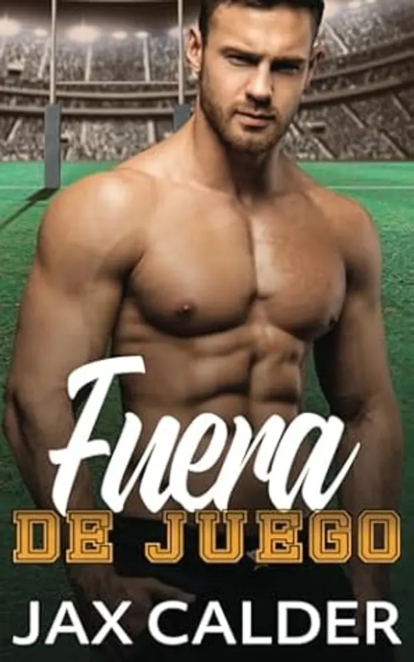 Fuera de Juego (Secretos en juego #1) by Jax Calder cover