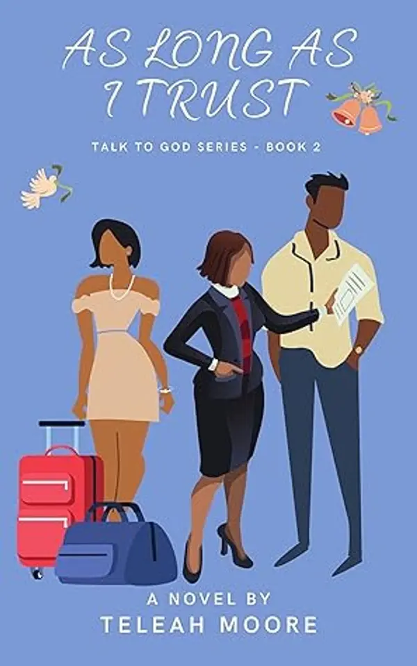 As Long As I Trust (Talk To God Series Book 2) by Teleah Moore cover