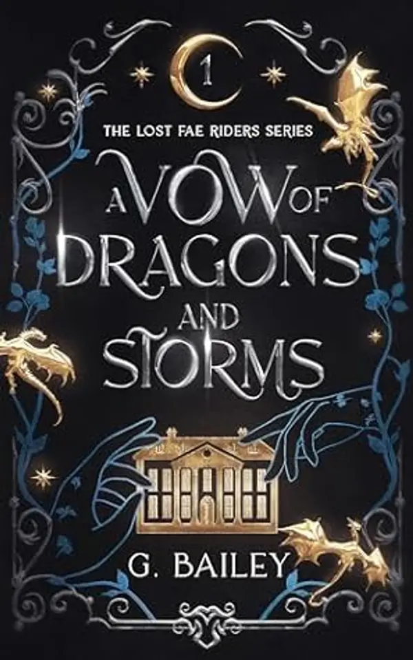 A Vow of Dragons and Storms (The Lost Fae Riders #1) by G. Bailey cover