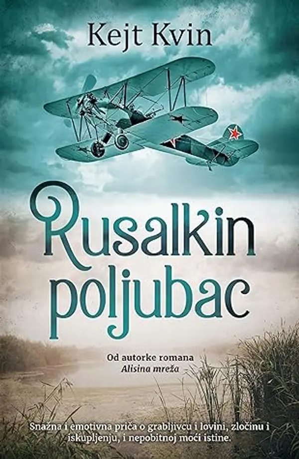 Rusalkin poljubac by Kate Quinn cover