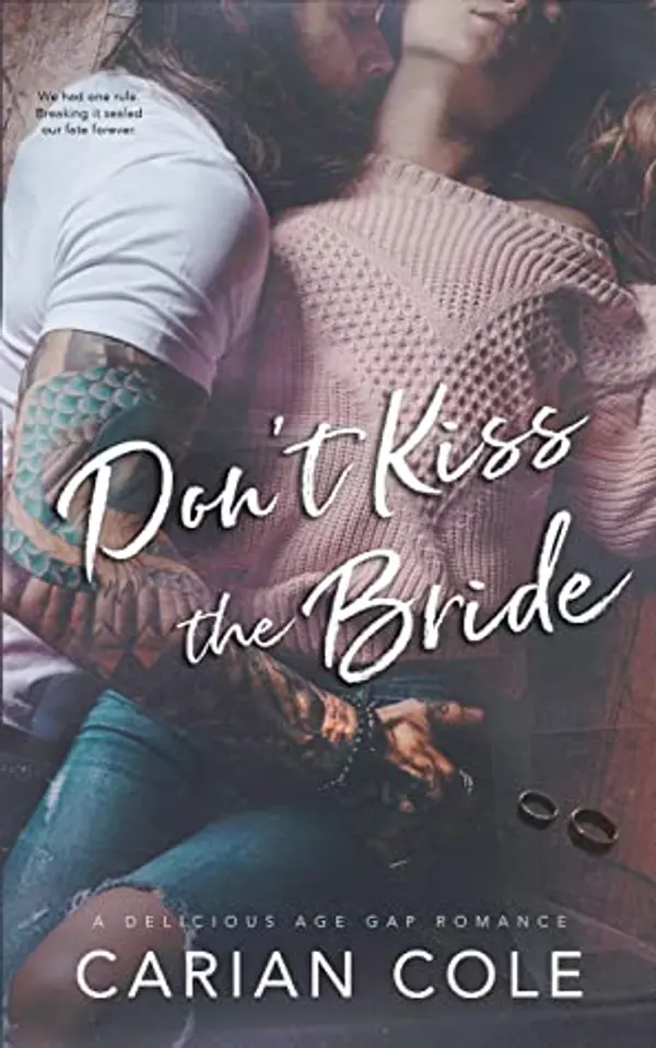 Don't Kiss the Bride by Carian Cole cover