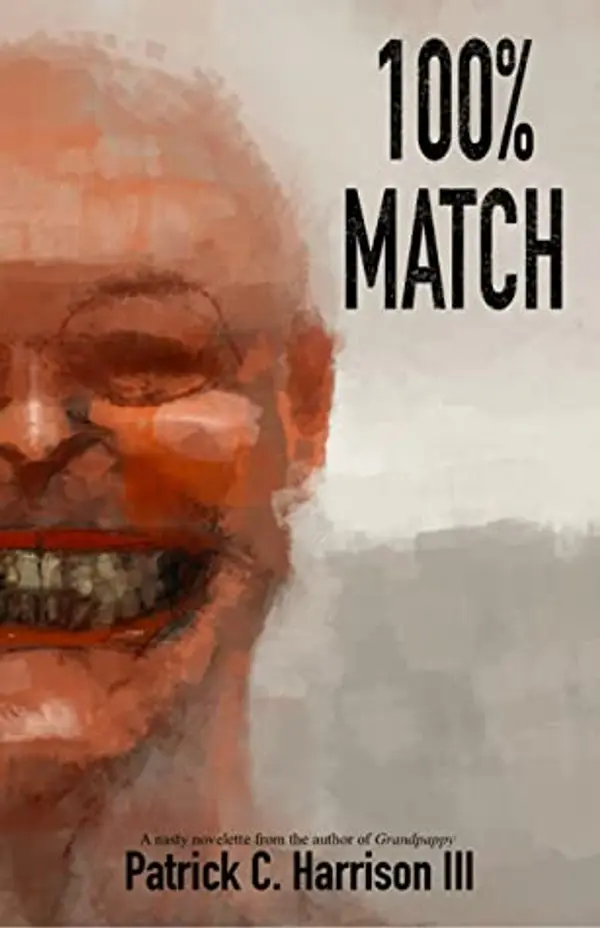 100% Match by Patrick C. Harrison III cover