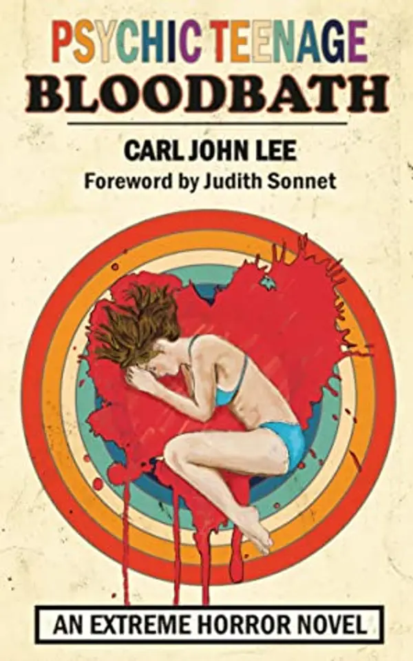 Psychic Teenage Bloodbath by Carl John Lee cover