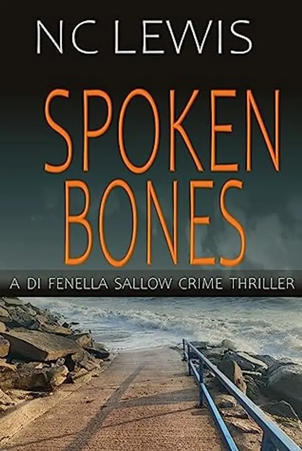 Spoken Bones (DI Fenella Sallow, #1) by N.C. Lewis cover