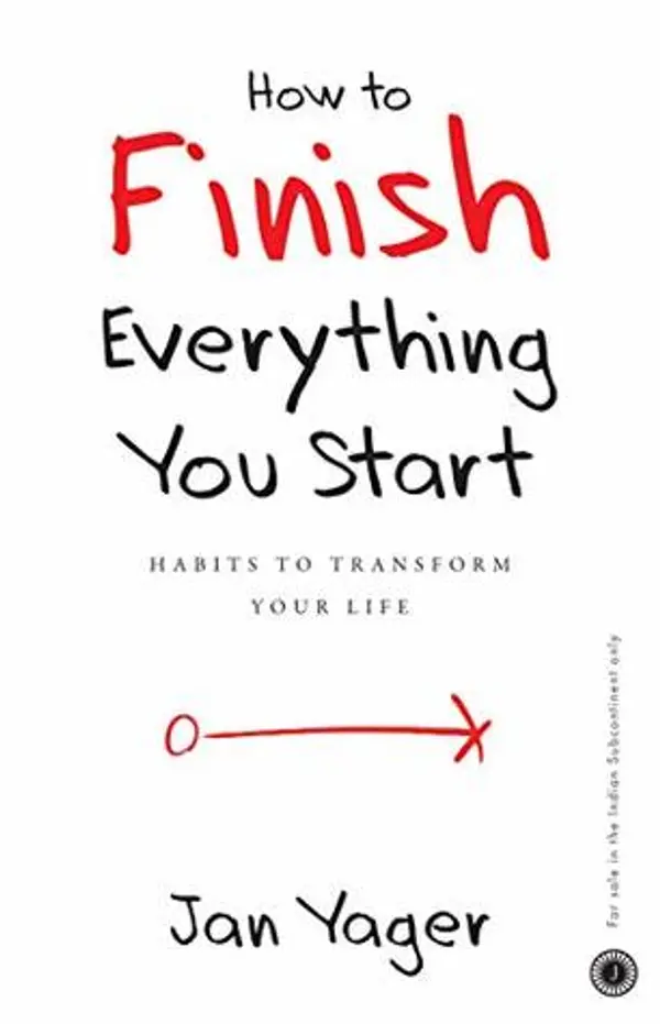 How to Finish Everything You Start by Jan Yager cover
