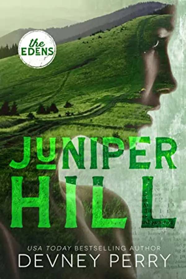 Juniper Hill (The Edens, #2) by Devney Perry cover