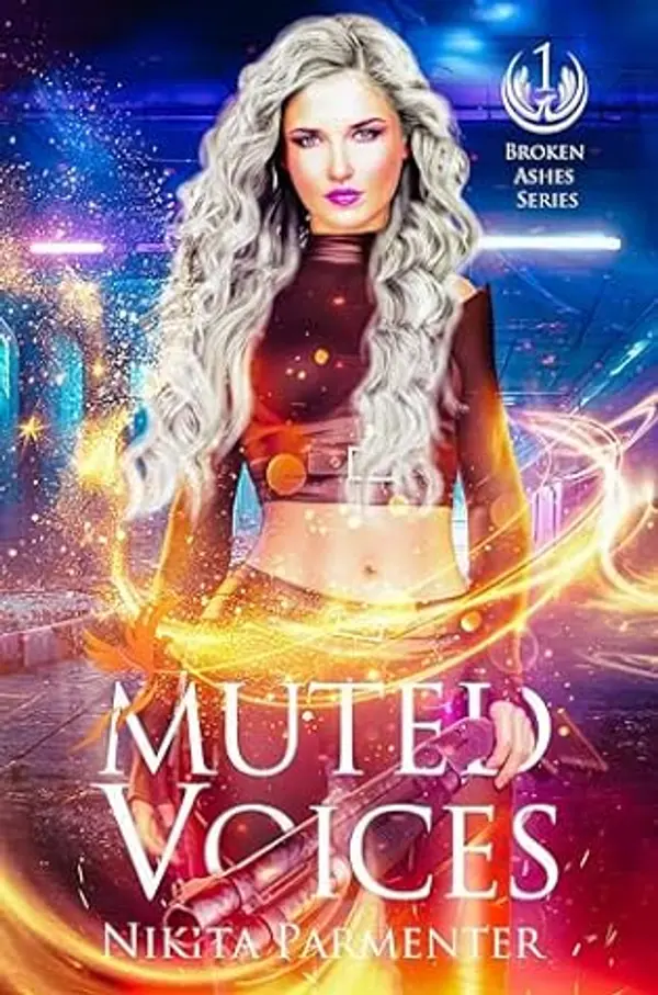 Muted Voices (Broken Ashes) Book 1 by Nikita Parmenter cover