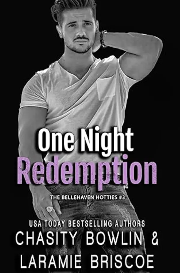 One Night Redemption (Bellehaven Hotties #3) by Chasity Bowlin cover