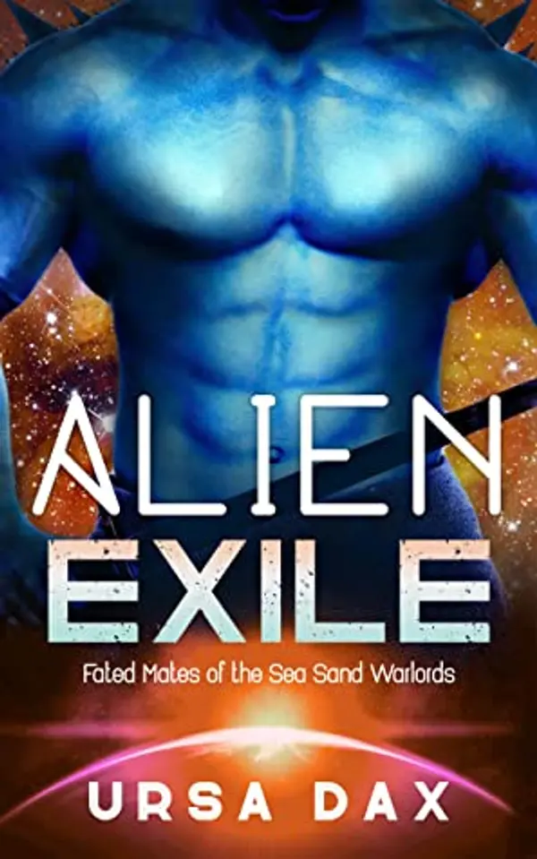 Alien Exile (Fated Mates of the Sea Sand Warlords #5) by Ursa Dax cover