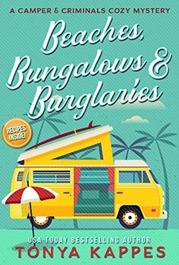 Beaches, Bungalows & Burglaries (Camper & Criminals, #1) by Tonya Kappes cover