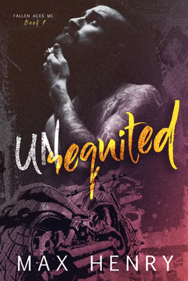 Unrequited (Fallen Aces MC, #1) by Max  Henry cover