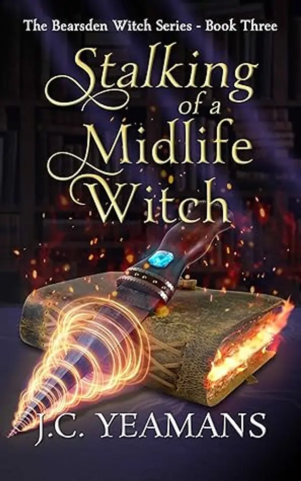 Stalking of a Midlife Witch (The Bearsden Witch #3) by J.C. Yeamans cover