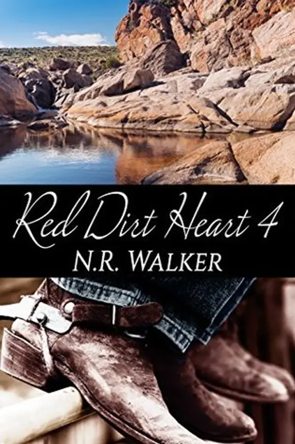 Red Dirt Heart 4 (Red Dirt, #4) by N.R. Walker cover
