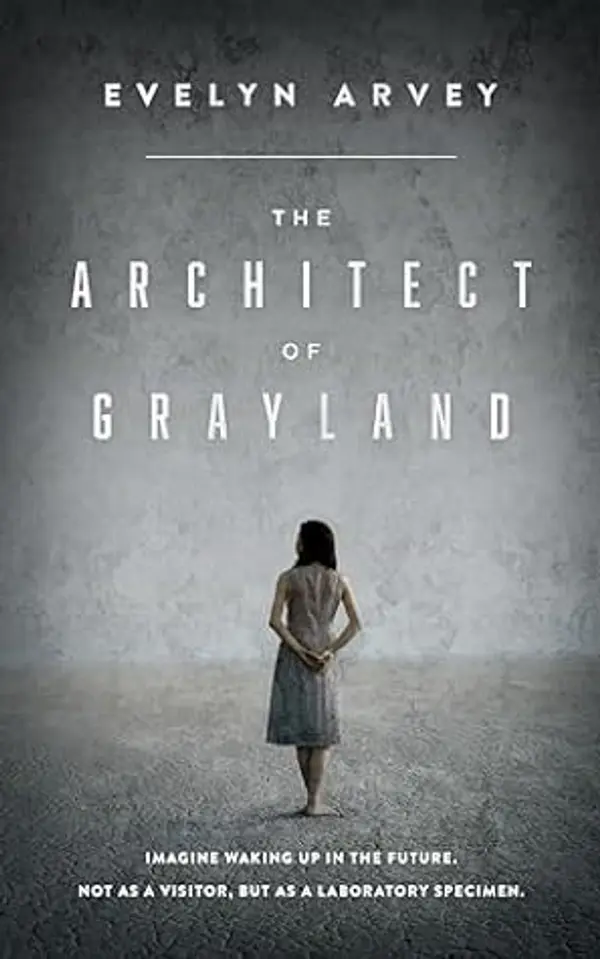 The Architect of Grayland by Evelyn Arvey cover