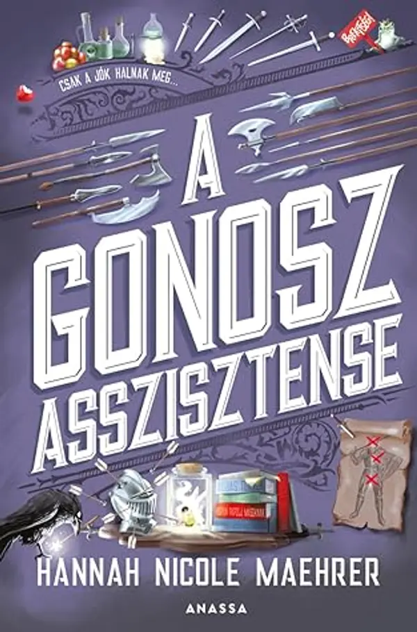 A ​Gonosz Asszisztense by Hannah Nicole Maehrer cover