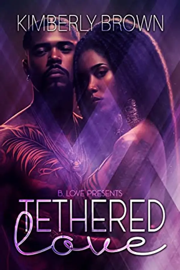 Tethered Love by Kimberly   Brown cover