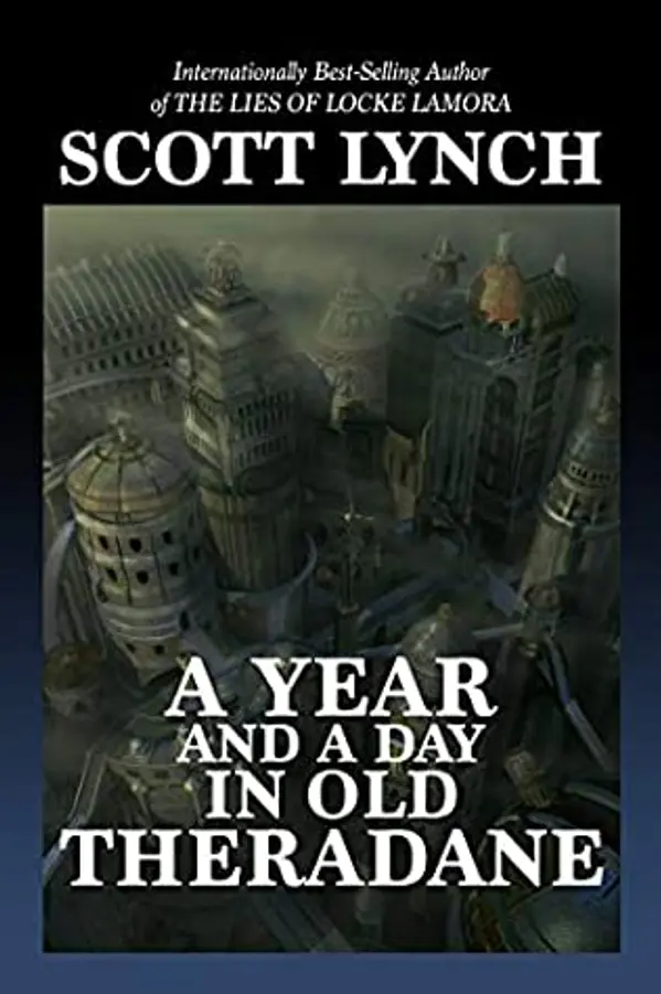 A Year and a Day in Old Theradane by Scott Lynch cover