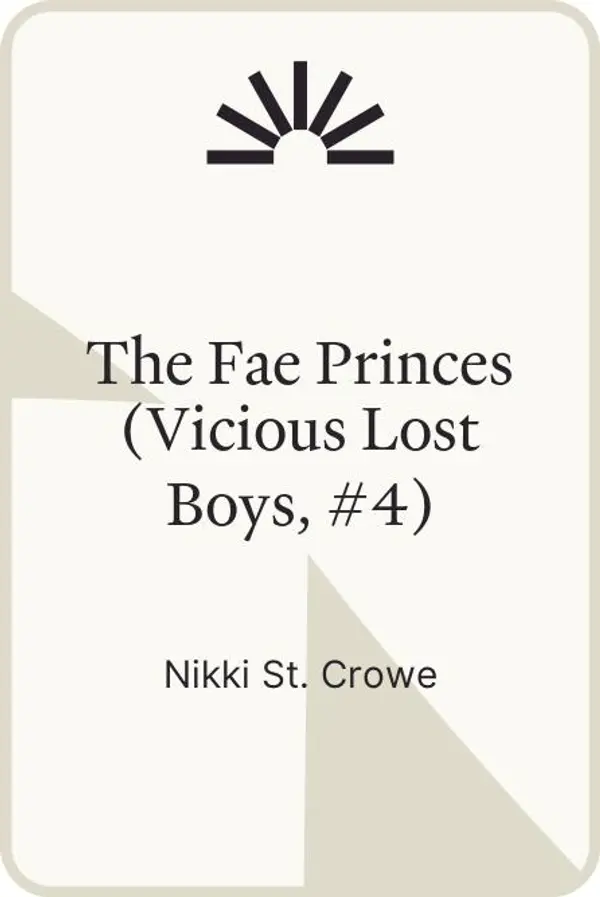 The Fae Princes (Vicious Lost Boys, #4) by Nikki St. Crowe cover