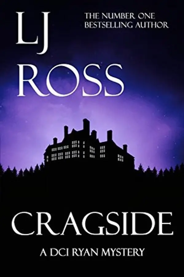 Cragside (DCI Ryan Mysteries, #6) by L.J. Ross cover