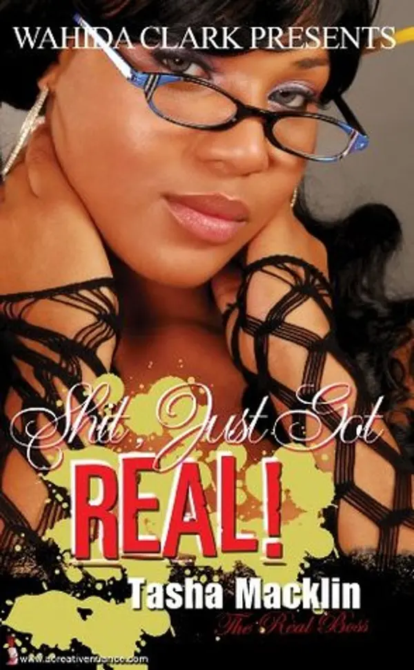 Shit, Just Got Real! (The Letter #3) by Tasha Macklin cover